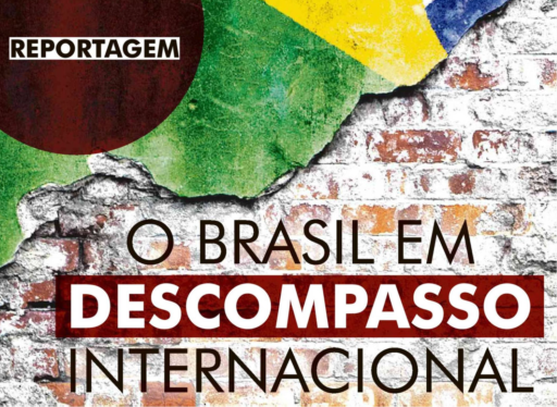 O Brasil em descompasso internacional